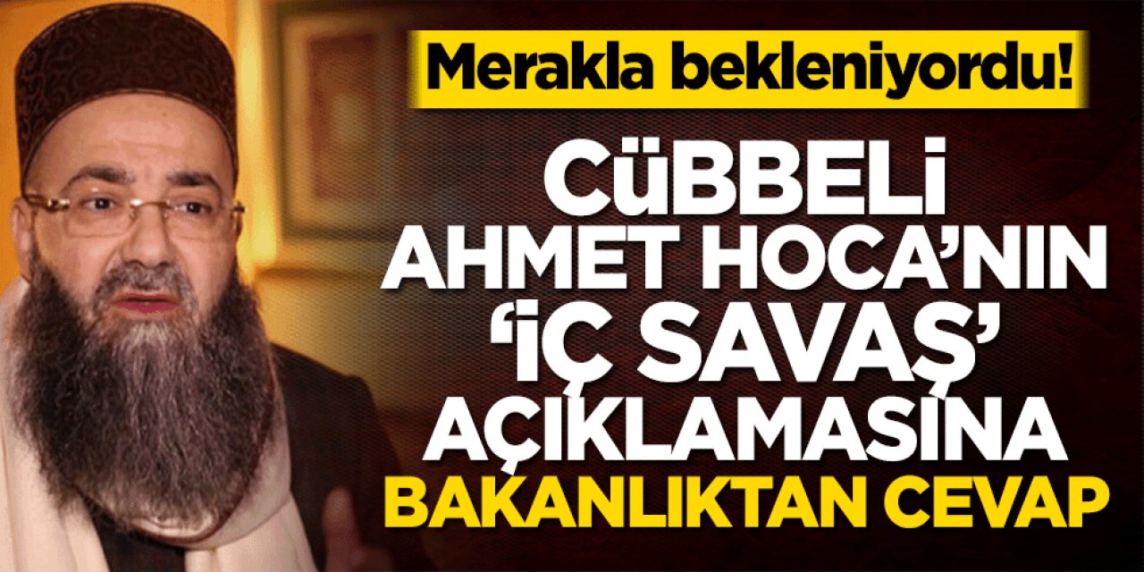 Cübbeli Ahmet Hoca’nın ‘iç savaş’ açıklamasına İçişleri Bakanlığı’ndan cevap