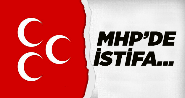 MHP'li meclis üyeleri istifa etti.