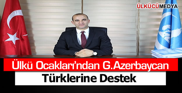 ÜLKÜ OCAKLARI'NDAN GÜNEY AZERBAYCAN TÜRKLERİNE DESTEK