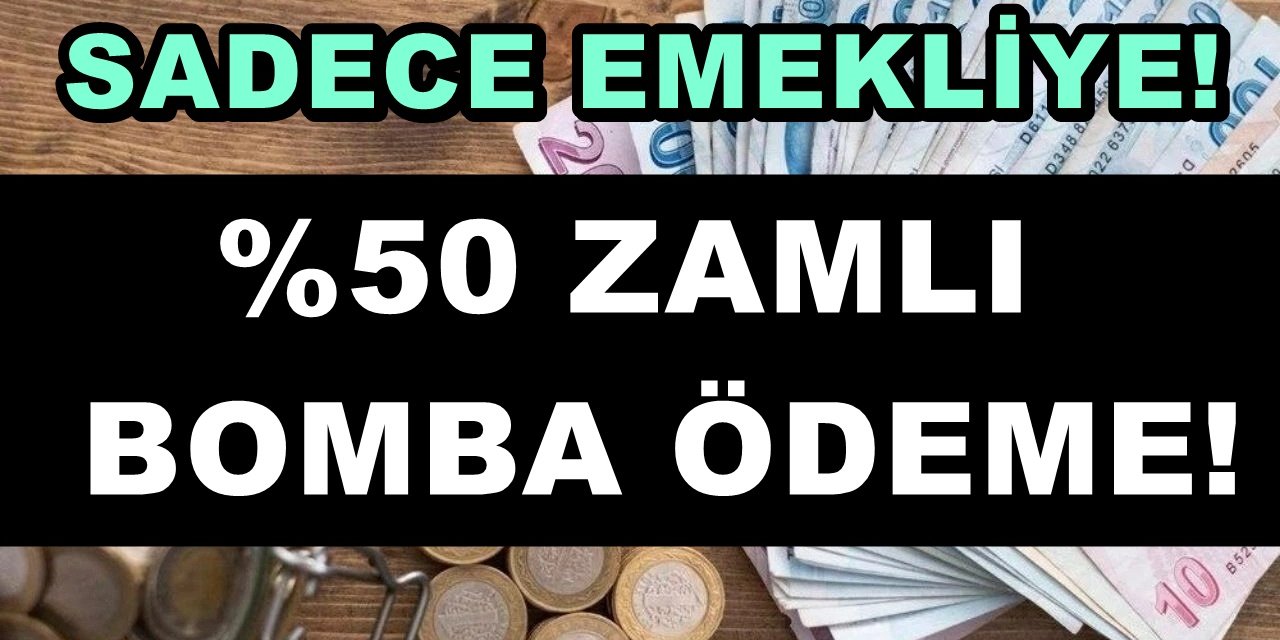 Emekliye İki Hafta İçinde %50 Zamlı Ödenecek! Milyonlarca Emeklinin Kesesi Dolacak...