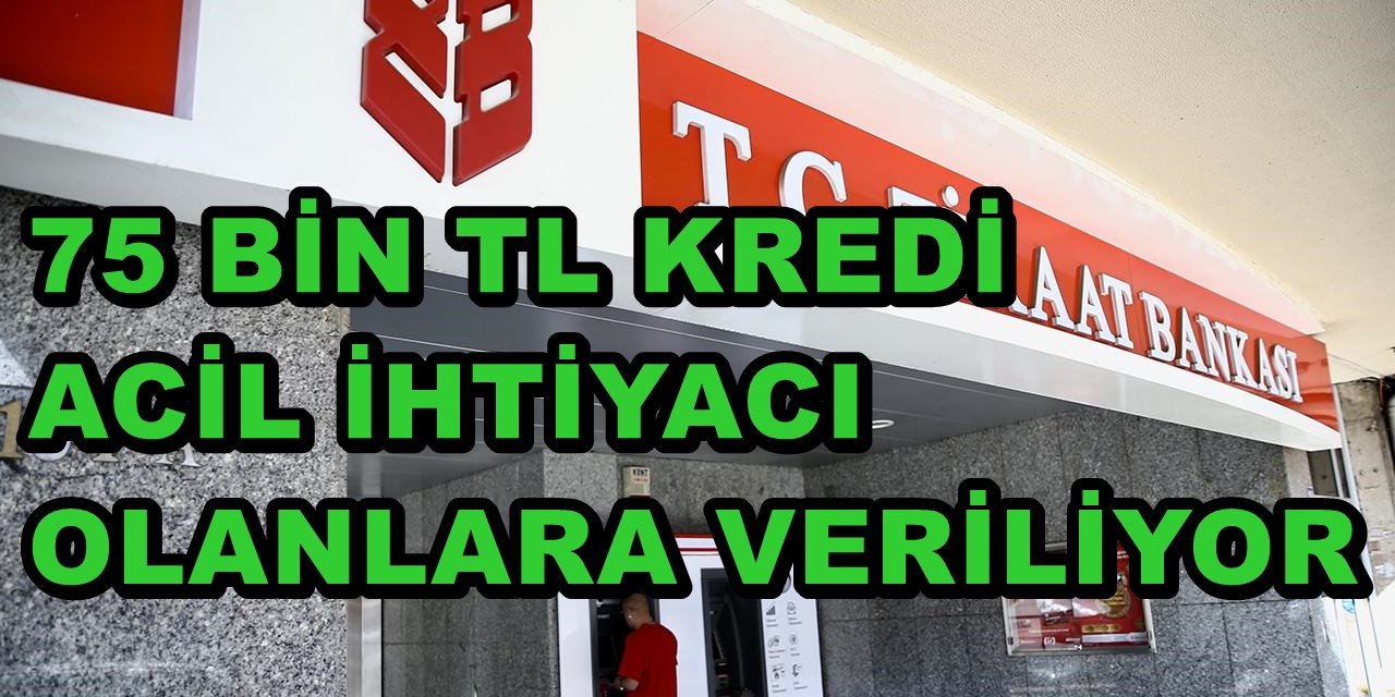 Acil Nakit Lazım Olanlara 75 Bin TL Kredi! Ziraat Bankası Faizleri Düşürüp Duyurdu!