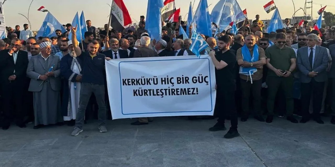 Türkmenlerden Kerkük'te Güçlü Protesto: "Kerkük Türk'tür ve Türk Kalacaktır"