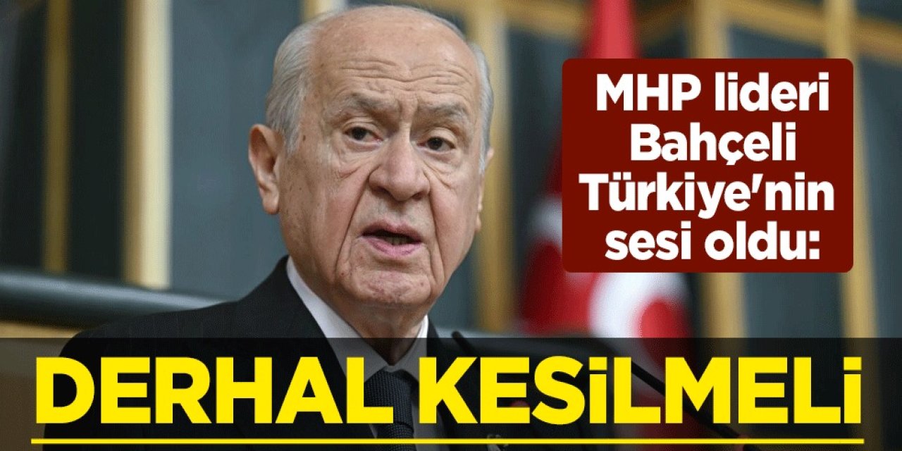 MHP lideri Devlet Bahçeli Türkiye'nin sesi oldu: DEM Vekilinin Maaşı ve Hazine Yardımı Derhal Kesilmeli