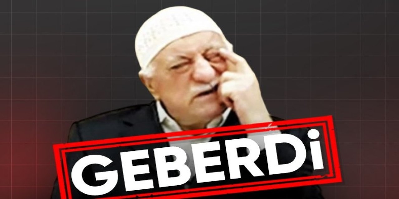 Terörist Başı Fetullah Gülen öldü!