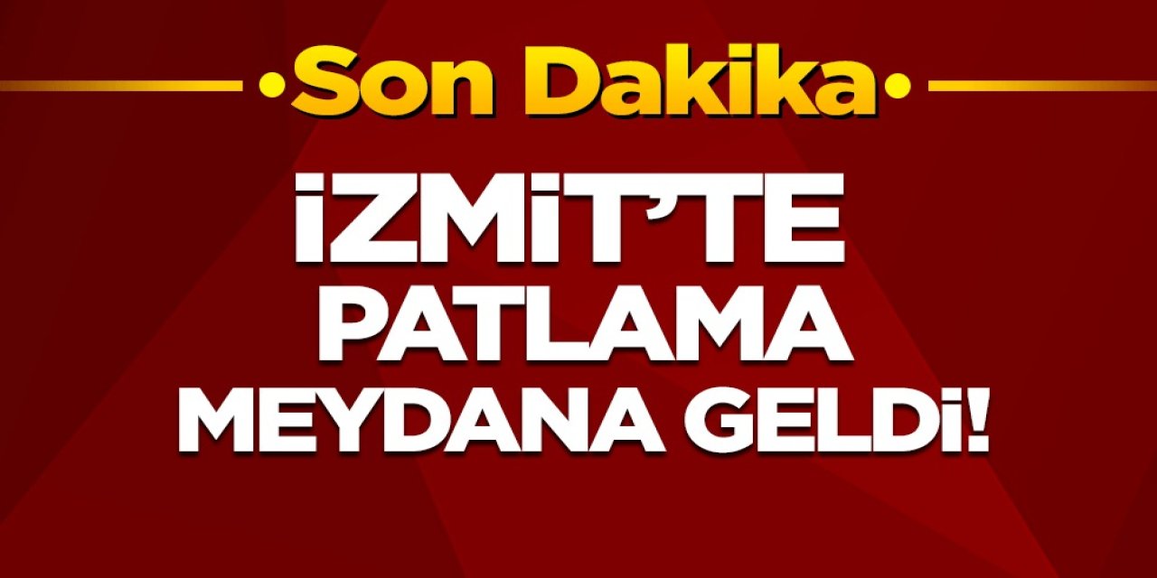 İzmit'te Patlama meydana geldi!