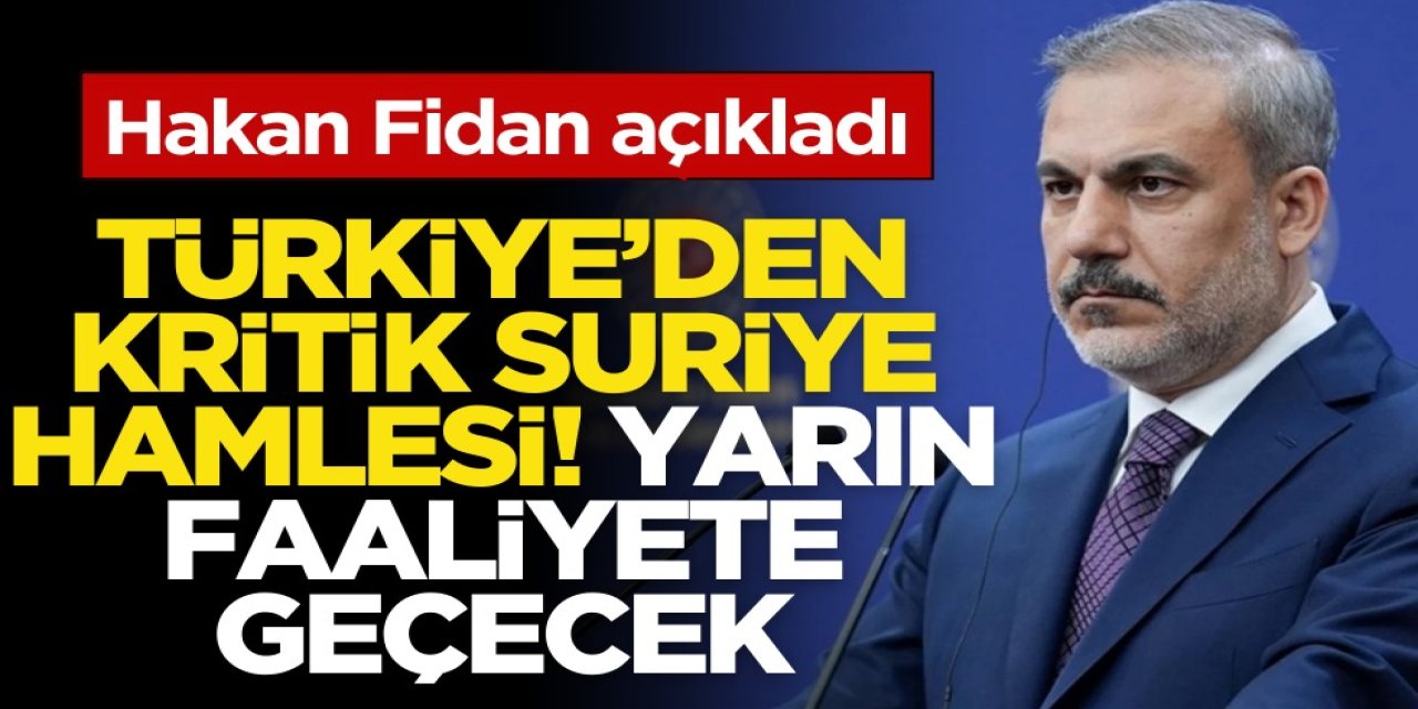 Hakan Fidan açıkladı! Türkiye’den Kritik Suriye Açıklaması..