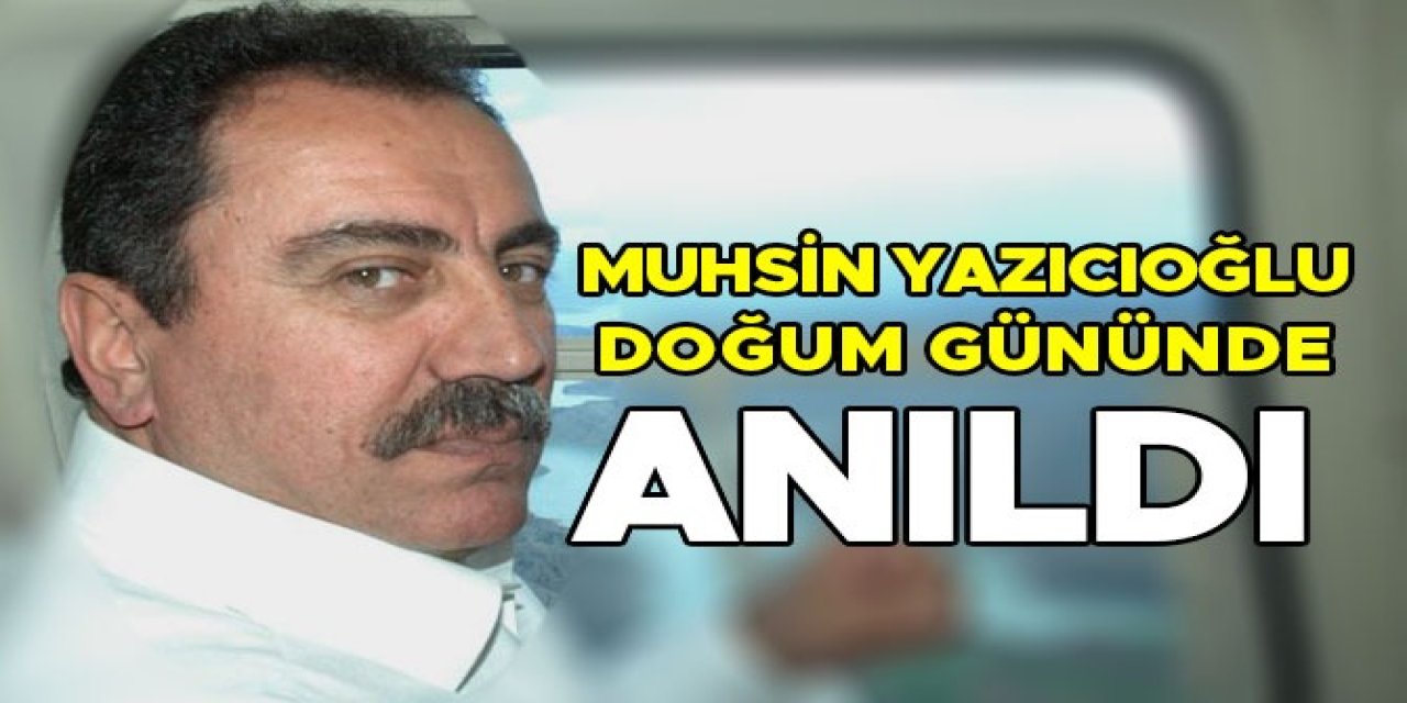 Muhsin Yazıcıoğlu Doğum Gününde Kabri Başında Anıldı