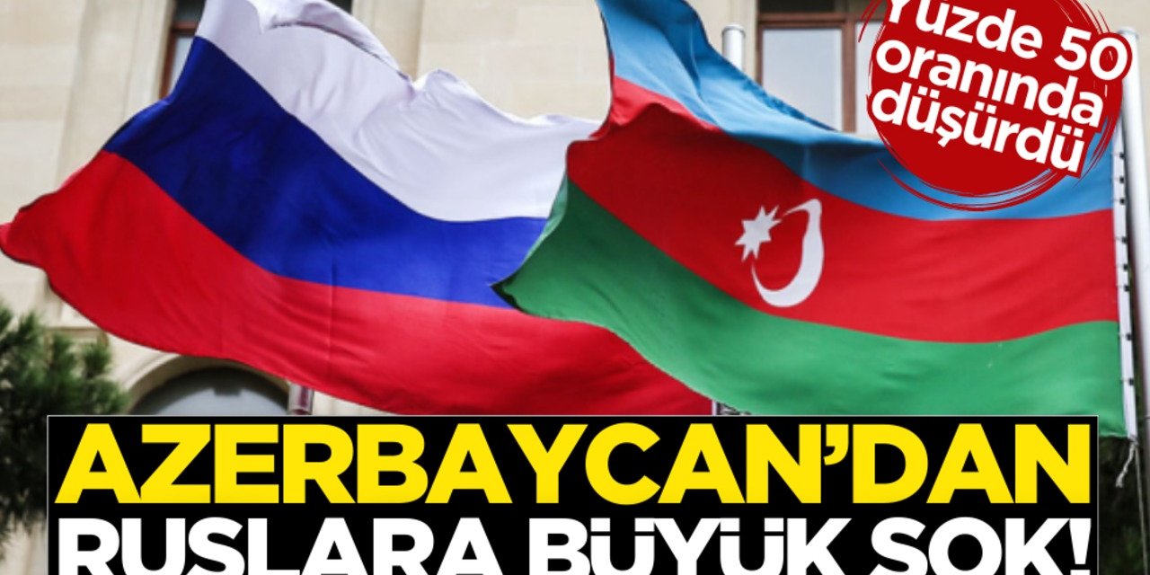 Azerbaycan’dan Rusya’ya Bir Büyük Şok Daha!