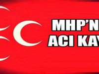 Mhp'nin acı kaybı