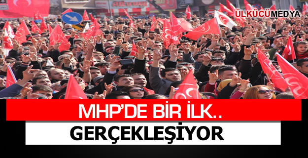 MHP’de bir ilk