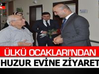 ÜLKÜ OCAKLARI'NDAN HUZUR EVİNE ZİYARET