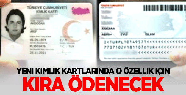 Yeni kimlik kartları için kira ödenecek