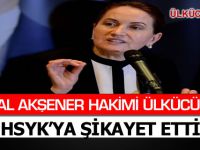 Meral Akşener Hakimi Ülkücü Diye HSYK’ya şikayet etti