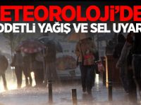 Meteoroloji şiddetli yağış ve sel uyarısı yaptı