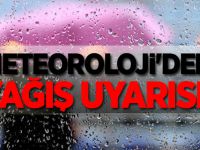 Meteoroloji'den yağış uyarısı!