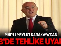 MHP'li Mevlüt Karakaya’dan MEB’de Tehlike Uyarısı!