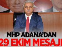 MHP Adana'dan 29 Ekim Mesajı