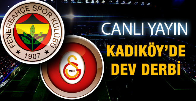 Fenerbahçe Galatasaray Canlı Yayın