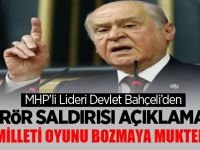 Bahçeli: Türk milleti meşum ve melun oyunları bozmaya muktedirdir