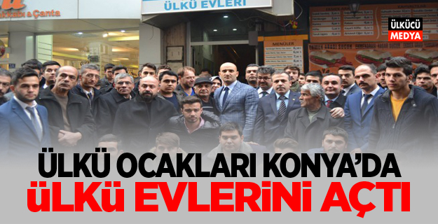 Konya'da Ülkü Evleri Açıldı