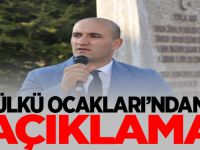 Ülkü Ocakları'ndan Açıklama