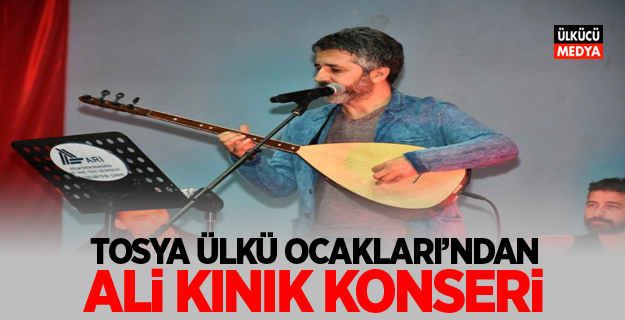 Tosya Ülkü Ocaklarından Muhteşem Ali Kınık Konseri