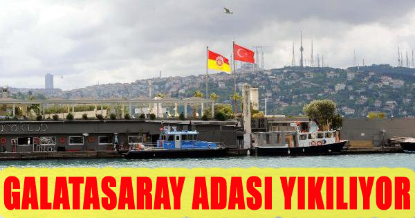 Galatasaray Adası'nda Yıkım Başladı