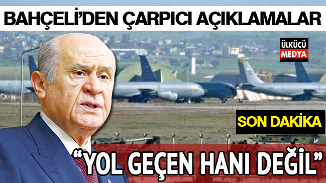 MHP Genel Başkanı Devlet Bahçeli'den Çarpıcı Açıklamalar