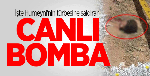 İşte Humeyni'nin türbesine saldıran canlı bomba