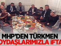 MHP’den Türkmen soydaşlarımızla iftar