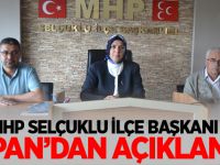 MHP Selçuklu İlçe Başkanı Güzide Çipan'dan Açıklama