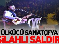 Ülkücü Sanatçıya Silahlı Saldırı