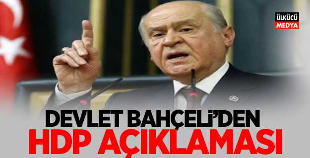 Devlet Bahçeli'den HDP açıklaması