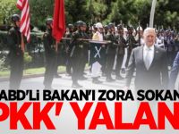 'PKK' Yalanı! ABD'li Bakan'ı Zora Soktu