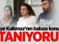 Nuriye Kalkmaz'nın babası: Utanıyorum