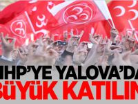 MHP'ye Yalova'da büyük katılım