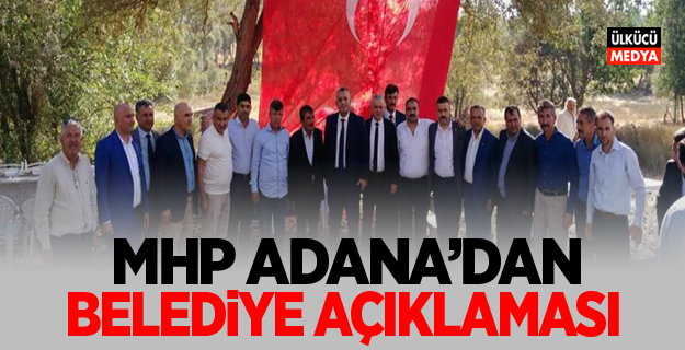 MHP Adana'dan Belediye Açıklaması