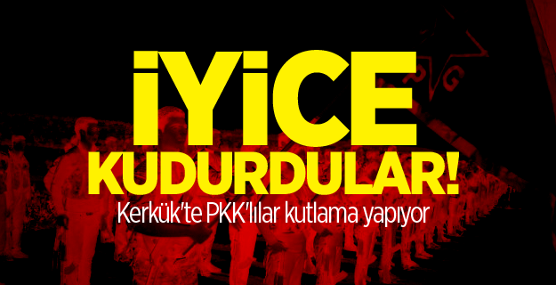 İyice kudurdular! Kerkük'te PKK'lılar kutlama yapıyor