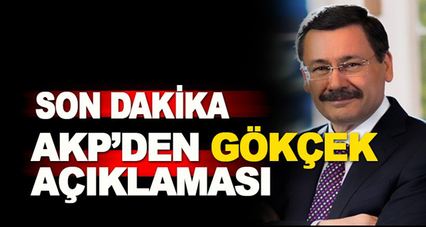 AKP'den Melih Gökçek açıklaması