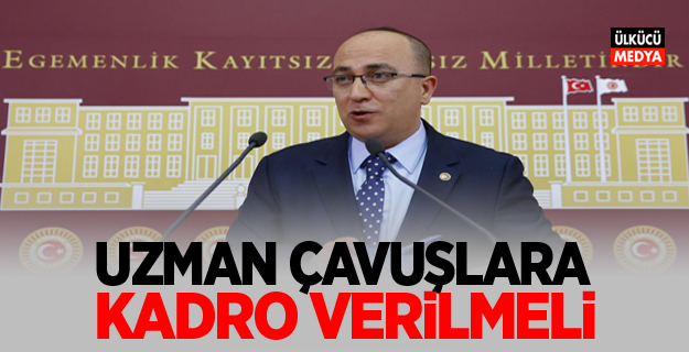 MHP'li Yönter: Uzman çavuşlara kadro verilmeli