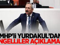 MHP'li YURDAKUL: MHP ENGELLİLER İLE EL ELE