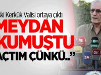 Eski Kerkük Valisi ortaya çıktı