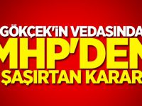 Gökçek'in vedasında MHP'den şaşırtan karar