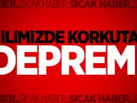 O İlimizde Korkutan deprem