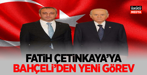 Eski MHP Ankara İl Başkanı Fatih Çetinkaya’ya yeni görev