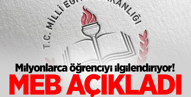 Milyonlarca öğrenciyi ilgilendiriyor! MEB açıkladı