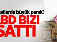 Teröristlerde büyük panik! ABD bizi sattı