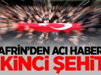 Afrin'den Acı haber: ikinci şehit!