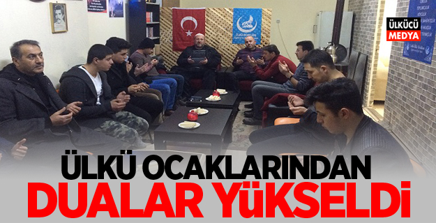 SAMSUN ÜLKÜ OCAKLARINDAN DUALAR YÜKSELDİ