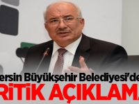 Mersin Büyükşehir Belediyesi'den Kritik Açıklama